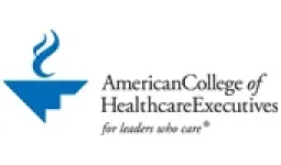 American College of Healthcare Executives