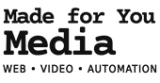 Made for You Media
