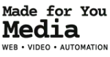 Made for You Media