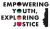 Empowering Youth Exploring Justice
